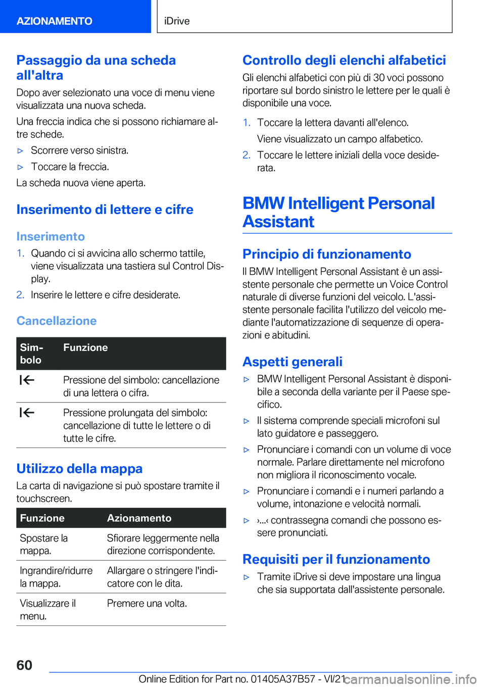 BMW M8 2022  Libretti Di Uso E manutenzione (in Italian) �P�a�s�s�a�g�g�i�o��d�a��u�n�a��s�c�h�e�d�a
�a�l�l�'�a�l�t�r�a
�D�o�p�o��a�v�e�r��s�e�l�e�z�i�o�n�a�t�o��u�n�a��v�o�c�e��d�i��m�e�n�u��v�i�e�n�e �v�i�s�u�a�l�i�z�z�a�t�a��u�n�a��n�u�o�