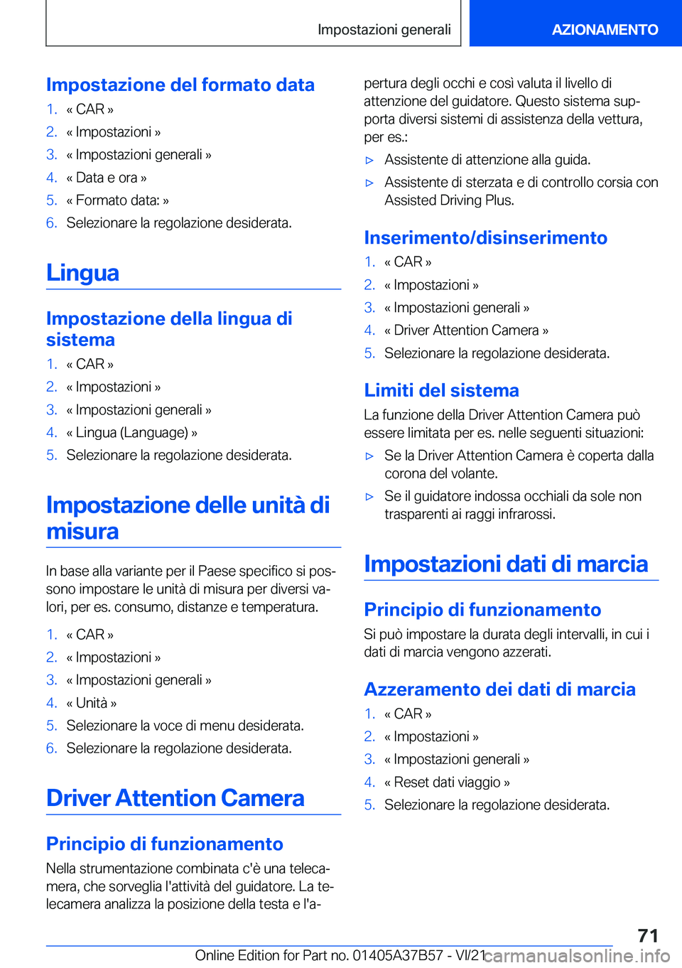 BMW M8 2022  Libretti Di Uso E manutenzione (in Italian) �I�m�p�o�s�t�a�z�i�o�n�e��d�e�l��f�o�r�m�a�t�o��d�a�t�a�1�.�«��C�A�R��{�2�.�«��I�m�p�o�s�t�a�z�i�o�n�i��{�3�.�«��I�m�p�o�s�t�a�z�i�o�n�i��g�e�n�e�r�a�l�i��{�4�.�«��D�a�t�a��e��o�r�a�
