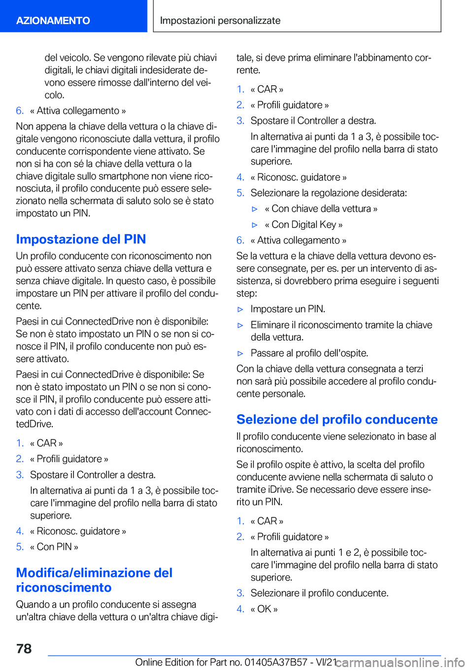 BMW M8 2022  Libretti Di Uso E manutenzione (in Italian) �d�e�l��v�e�i�c�o�l�o�.��S�e��v�e�n�g�o�n�o��r�i�l�e�v�a�t�e��p�i�