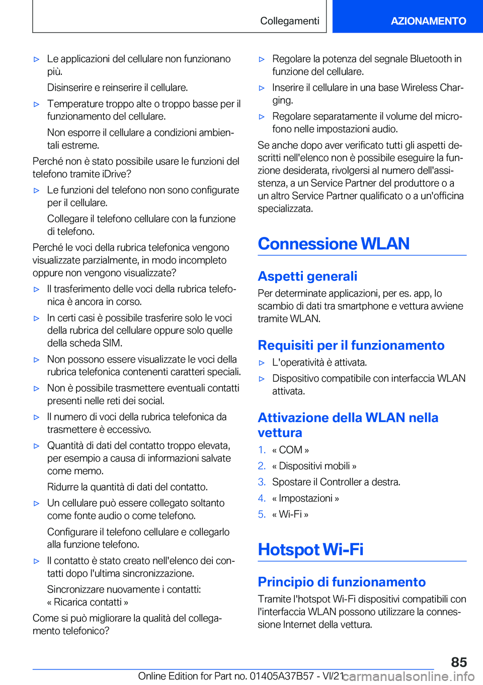 BMW M8 2022  Libretti Di Uso E manutenzione (in Italian) 'x�L�e��a�p�p�l�i�c�a�z�i�o�n�i��d�e�l��c�e�l�l�u�l�a�r�e��n�o�n��f�u�n�z�i�o�n�a�n�o
�p�i�