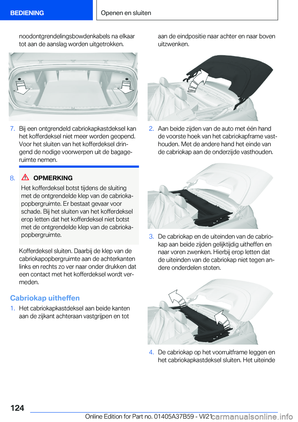 BMW M8 2022  Instructieboekjes (in Dutch) �n�o�o�d�o�n�t�g�r�e�n�d�e�l�i�n�g�s�b�o�w�d�e�n�k�a�b�e�l�s��n�a��e�l�k�a�a�r
�t�o�t��a�a�n��d�e��a�a�n�s�l�a�g��w�o�r�d�e�n��u�i�t�g�e�t�r�o�k�k�e�n�.�7�.�B�i�j��e�e�n��o�n�t�g�r�e�n�d�e�l�