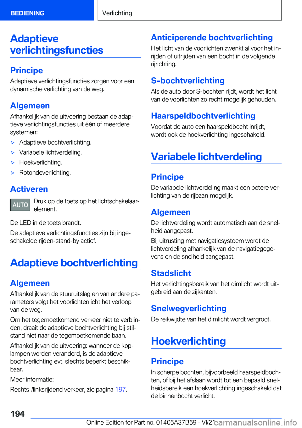 BMW M8 2022  Instructieboekjes (in Dutch) �A�d�a�p�t�i�e�v�e�v�e�r�l�i�c�h�t�i�n�g�s�f�u�n�c�t�i�e�s
�P�r�i�n�c�i�p�e �A�d�a�p�t�i�e�v�e��v�e�r�l�i�c�h�t�i�n�g�s�f�u�n�c�t�i�e�s��z�o�r�g�e�n��v�o�o�r��e�e�n
�d�y�n�a�m�i�s�c�h�e��v�e�r�l�