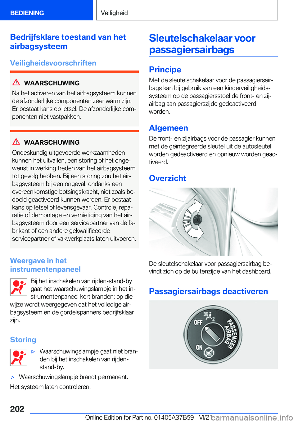 BMW M8 2022  Instructieboekjes (in Dutch) �B�e�d�r�i�j�f�s�k�l�a�r�e��t�o�e�s�t�a�n�d��v�a�n��h�e�t
�a�i�r�b�a�g�s�y�s�t�e�e�m
�V�e�i�l�i�g�h�e�i�d�s�v�o�o�r�s�c�h�r�i�f�t�e�n
�W�A�A�R�S�C�H�U�W�I�N�G
�N�a��h�e�t��a�c�t�i�v�e�r�e�n��v�a