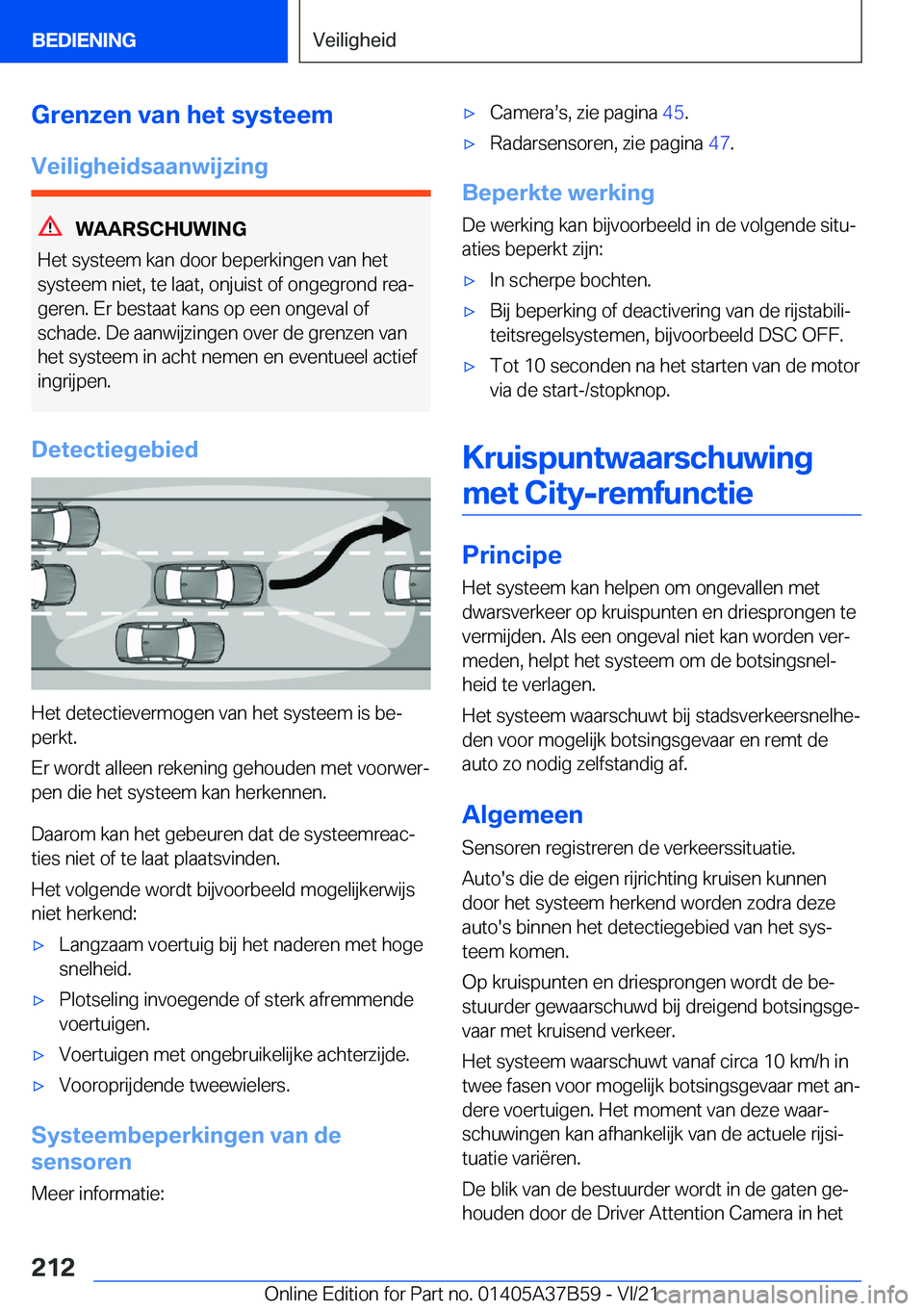 BMW M8 2022  Instructieboekjes (in Dutch) �G�r�e�n�z�e�n��v�a�n��h�e�t��s�y�s�t�e�e�m
�V�e�i�l�i�g�h�e�i�d�s�a�a�n�w�i�j�z�i�n�g
�W�A�A�R�S�C�H�U�W�I�N�G
�H�e�t��s�y�s�t�e�e�m��k�a�n��d�o�o�r��b�e�p�e�r�k�i�n�g�e�n��v�a�n��h�e�t
�s�y