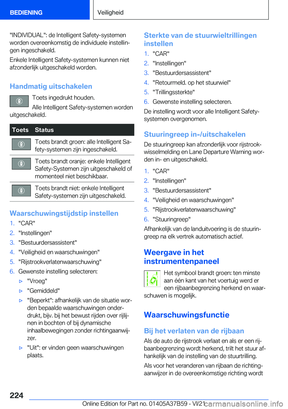 BMW M8 2022  Instructieboekjes (in Dutch) ��I�N�D�I�V�I�D�U�A�L��:��d�e��I�n�t�e�l�l�i�g�e�n�t��S�a�f�e�t�y�-�s�y�s�t�e�m�e�n
�w�o�r�d�e�n��o�v�e�r�e�e�n�k�o�m�s�t�i�g��d�e��i�n�d�i�v�i�d�u�e�l�e��i�n�s�t�e�l�l�i�nj
�g�e�n��i�n�g�e