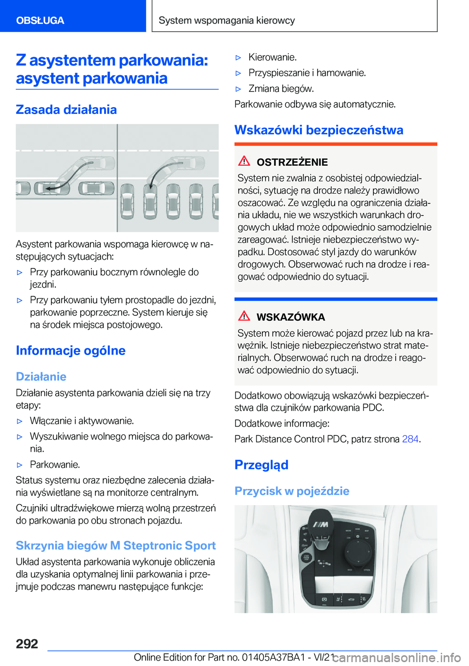 BMW M8 2022  Instrukcja obsługi (in Polish) �Z��a�s�y�s�t�e�n�t�e�m��p�a�r�k�o�w�a�n�i�a�:�a�s�y�s�t�e�n�t��p�a�r�k�o�w�a�n�i�a
�Z�a�s�a�d�a��d�z�i�a�ł�a�n�i�a
�A�s�y�s�t�e�n�t��p�a�r�k�o�w�a�n�i�a��w�s�p�o�m�a�g�a��k�i�e�r�o�w�c�