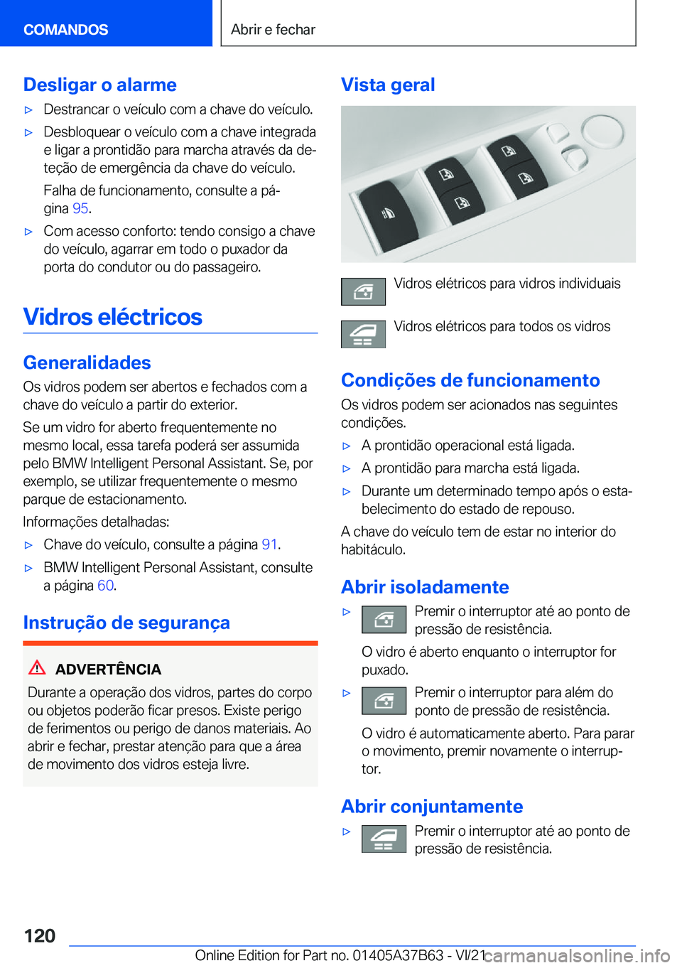 BMW M8 2022  Manual do condutor (in Portuguese) �D�e�s�l�i�g�a�r��o��a�l�a�r�m�e'x�D�e�s�t�r�a�n�c�a�r��o��v�e�