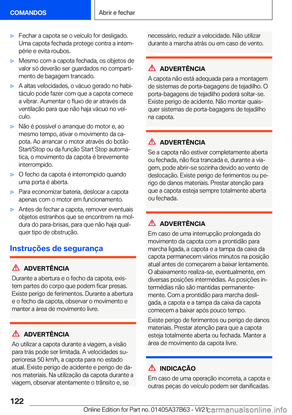 BMW M8 2022  Manual do condutor (in Portuguese) 'x�F�e�c�h�a�r��a��c�a�p�o�t�a��s�e��o��v�e�