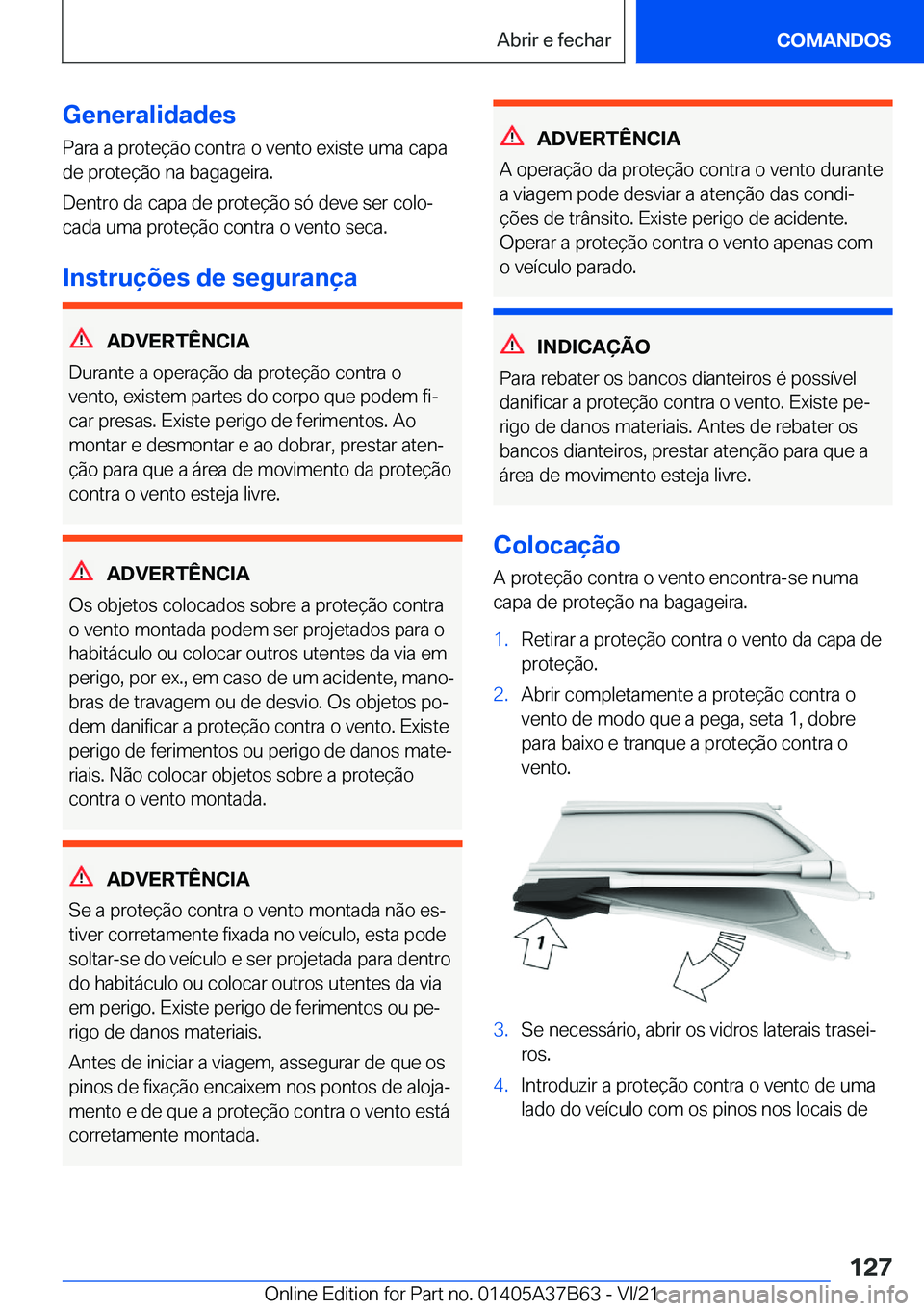 BMW M8 2022  Manual do condutor (in Portuguese) �G�e�n�e�r�a�l�i�d�a�d�e�s
�P�a�r�a��a��p�r�o�t�e�