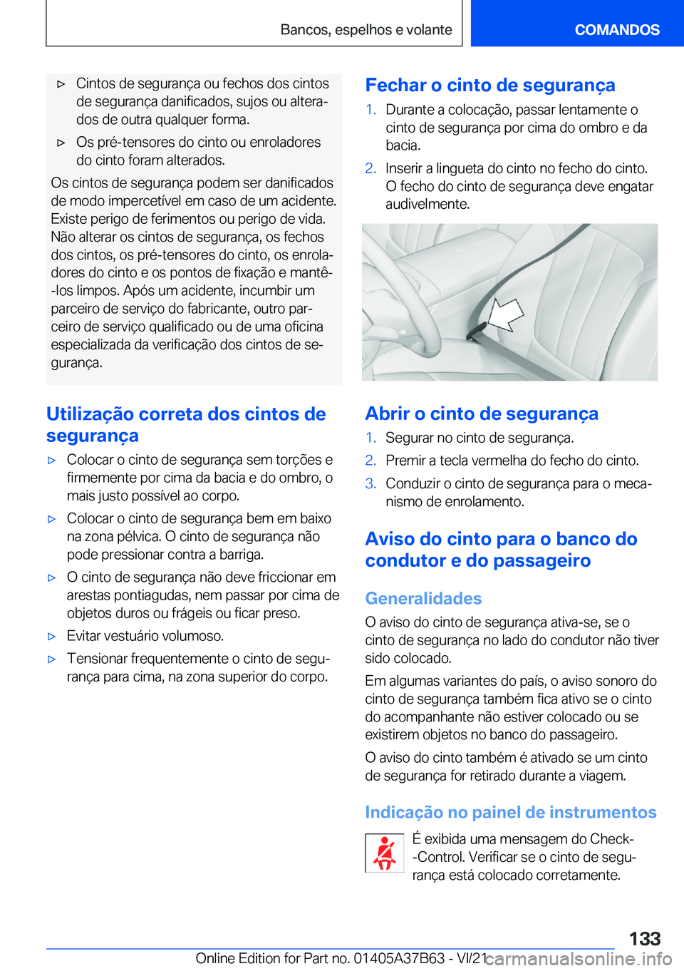 BMW M8 2022  Manual do condutor (in Portuguese) 'x�C�i�n�t�o�s��d�e��s�e�g�u�r�a�n�