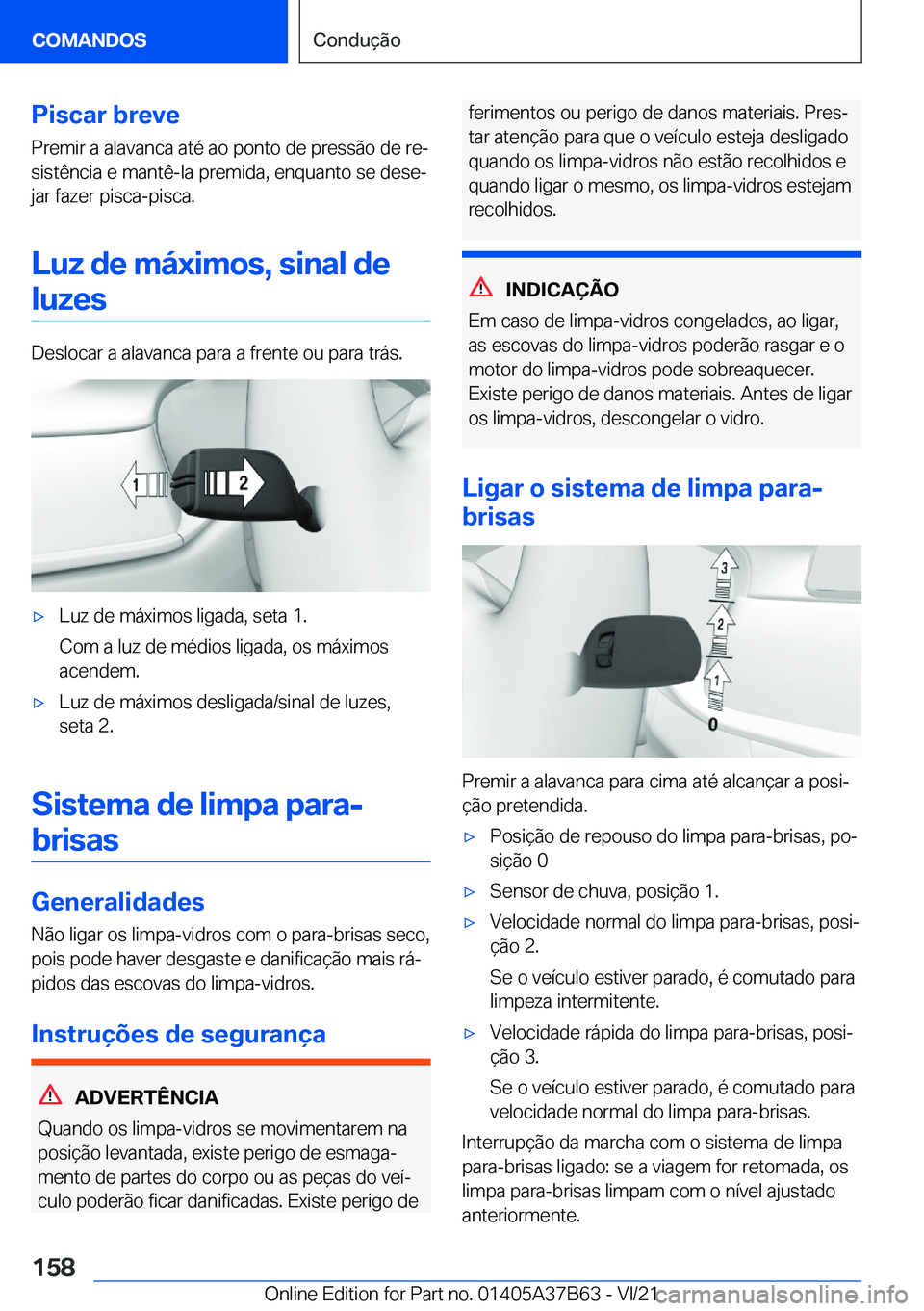 BMW M8 2022  Manual do condutor (in Portuguese) �P�i�s�c�a�r��b�r�e�v�e�P�r�e�m�i�r��a��a�l�a�v�a�n�c�a��a�t�é��a�o��p�o�n�t�o��d�e��p�r�e�s�s�ã�o��d�e��r�eª�s�i�s�t�ê�n�c�i�a��e��m�a�n�t�ê�-�l�a��p�r�e�m�i�d�a�,��e�n�q�u�a�n�t�