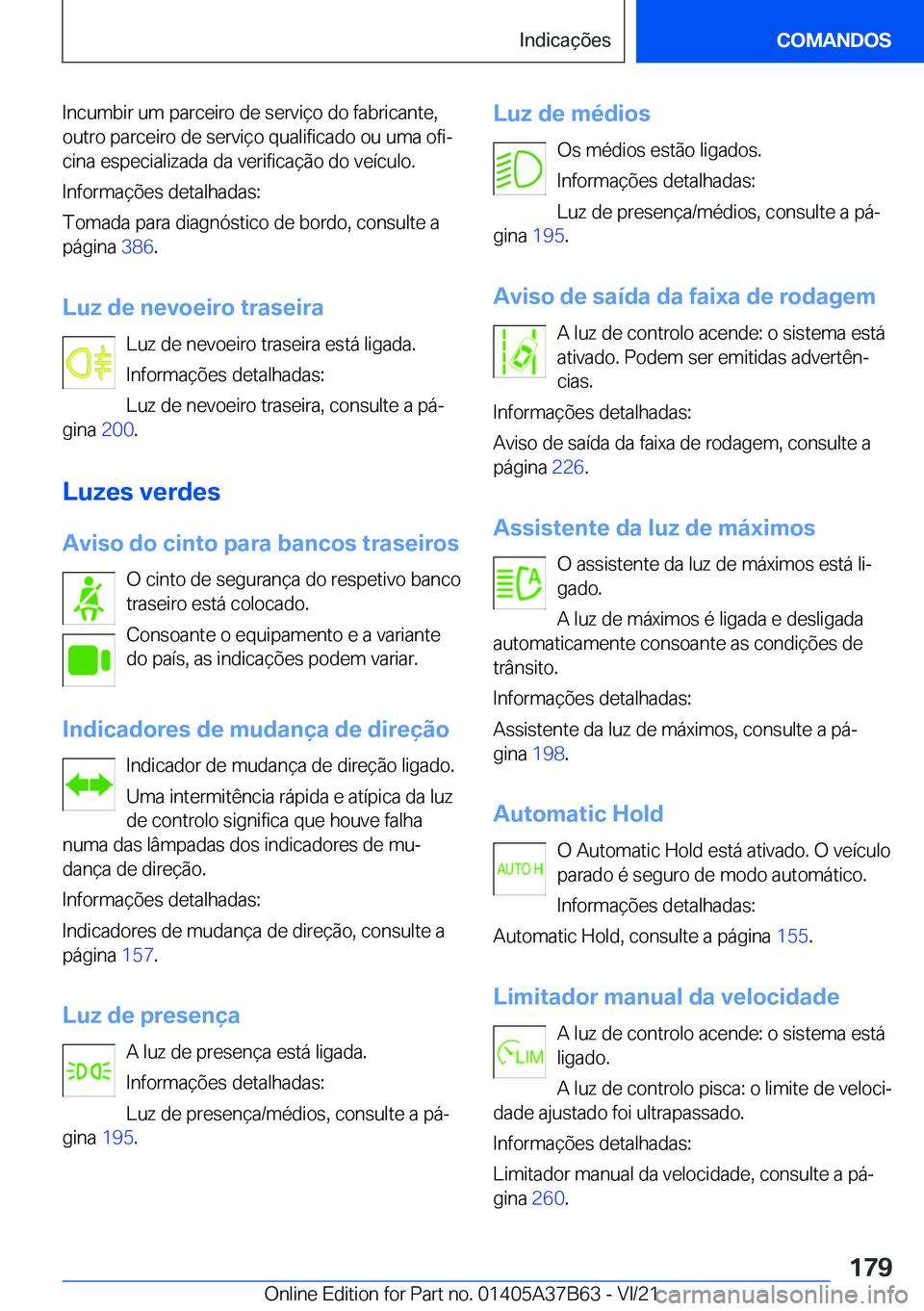 BMW M8 2022  Manual do condutor (in Portuguese) �I�n�c�u�m�b�i�r��u�m��p�a�r�c�e�i�r�o��d�e��s�e�r�v�i�