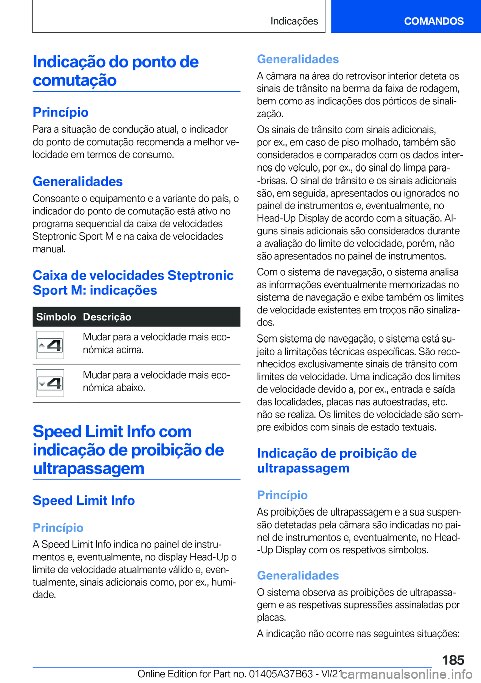 BMW M8 2022  Manual do condutor (in Portuguese) �I�n�d�i�c�a�