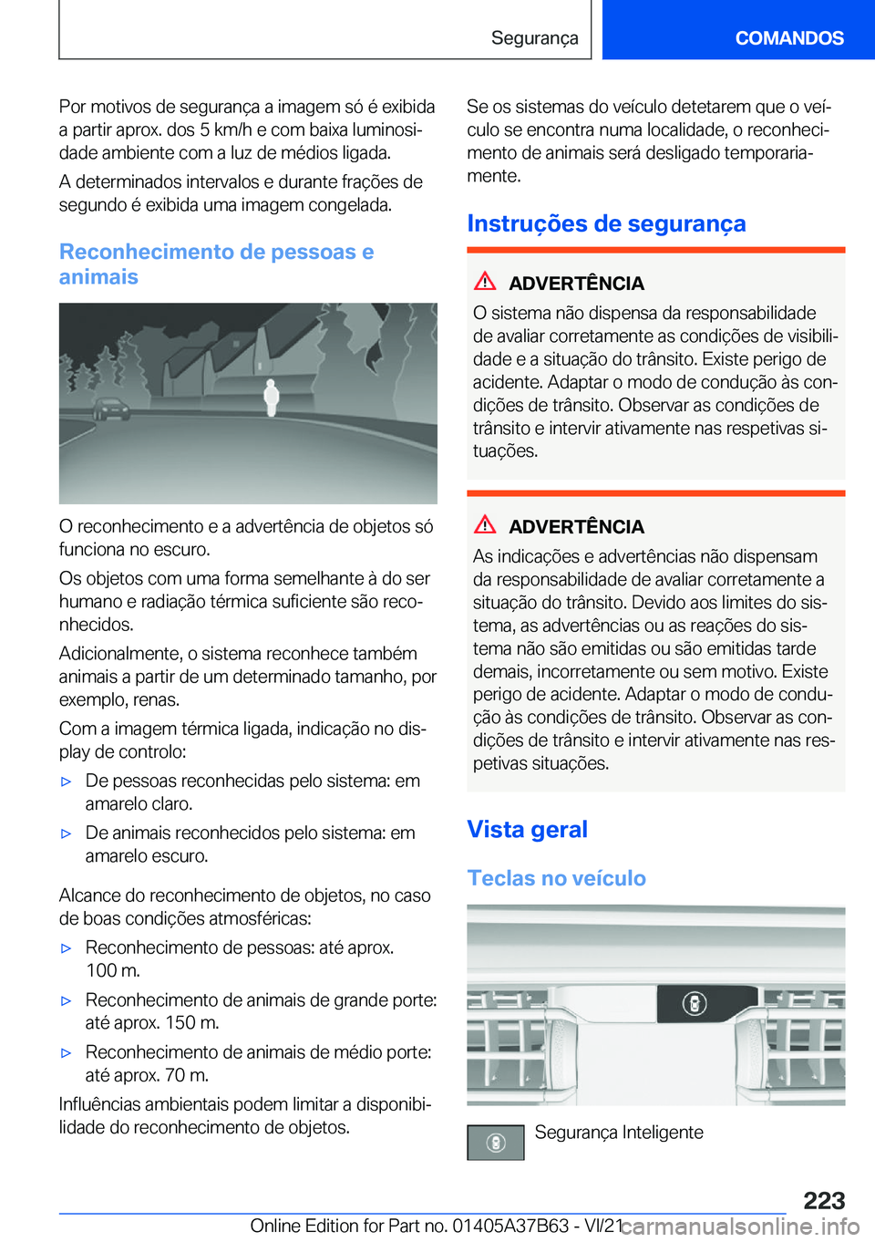 BMW M8 2022  Manual do condutor (in Portuguese) �P�o�r��m�o�t�i�v�o�s��d�e��s�e�g�u�r�a�n�