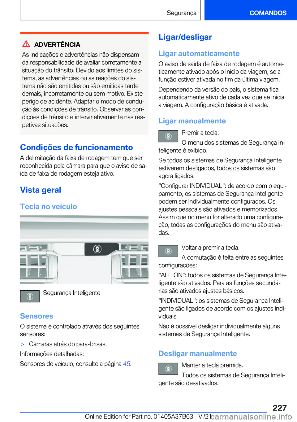 BMW M8 2022  Manual do condutor (in Portuguese) �A�D�V�E�R�T�