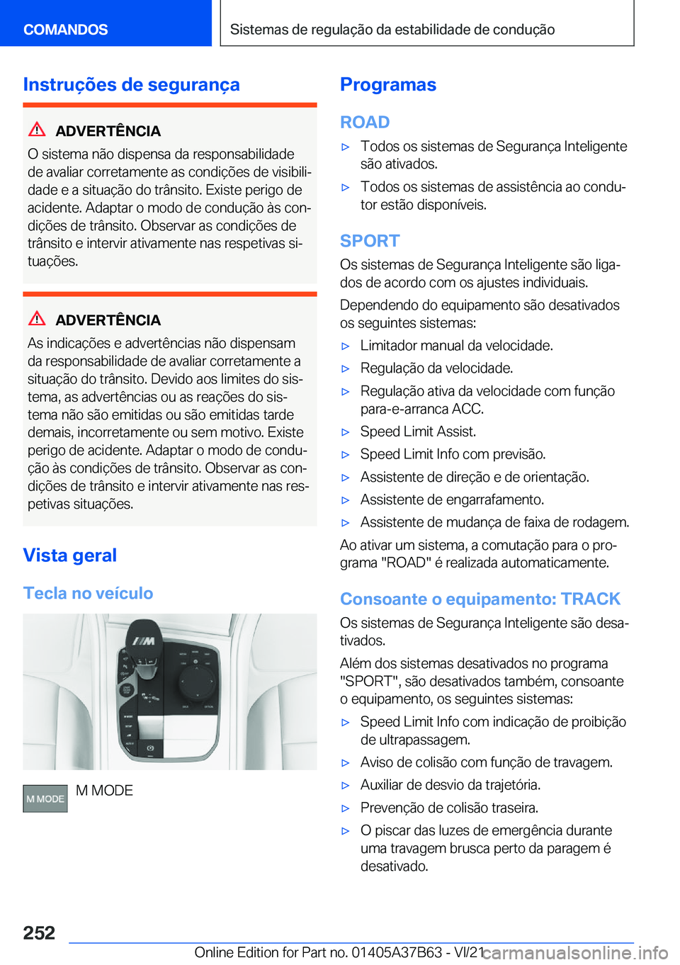 BMW M8 2022  Manual do condutor (in Portuguese) �I�n�s�t�r�u�