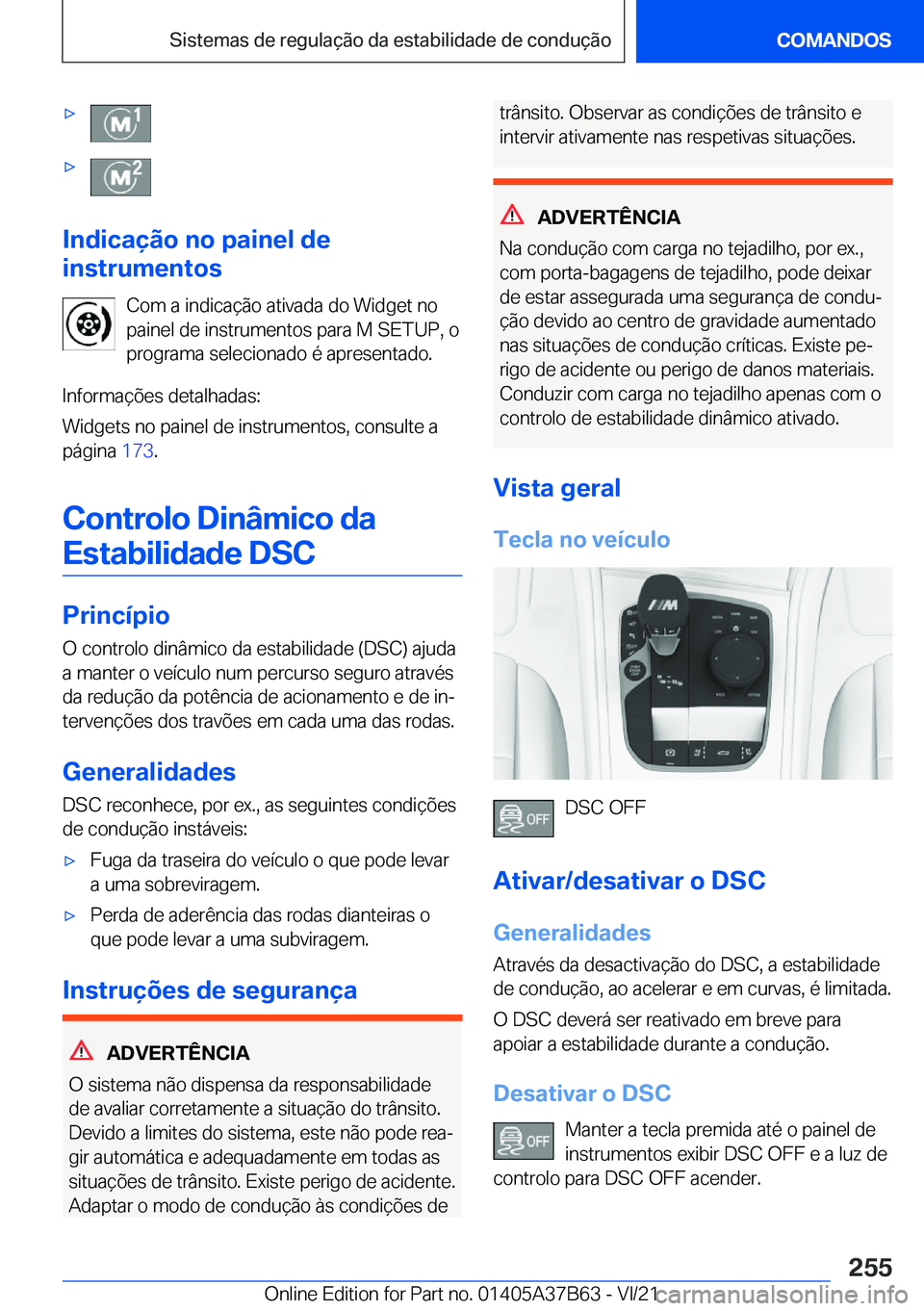 BMW M8 2022  Manual do condutor (in Portuguese) 'x'x
�I�n�d�i�c�a�