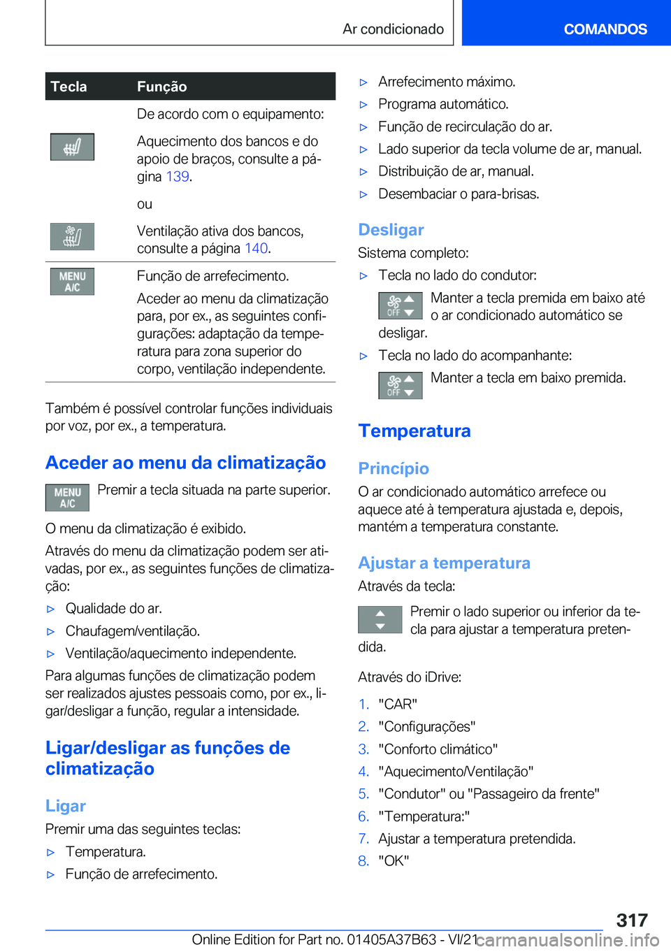 BMW M8 2022  Manual do condutor (in Portuguese) �T�e�c�l�a�F�u�n�