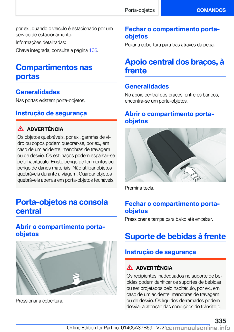 BMW M8 2022  Manual do condutor (in Portuguese) �p�o�r��e�x�.�,��q�u�a�n�d�o��o��v�e�