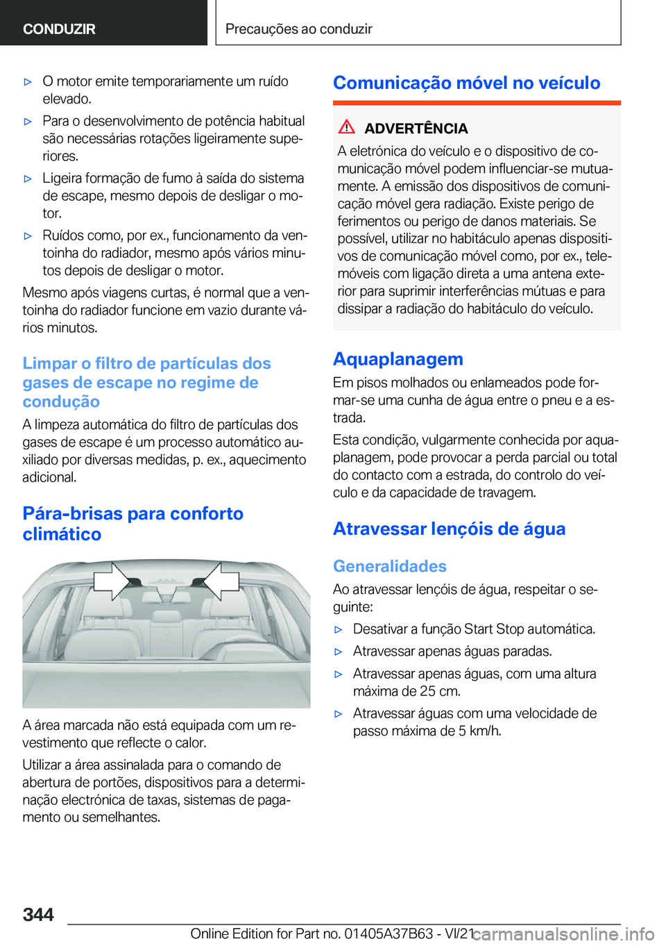 BMW M8 2022  Manual do condutor (in Portuguese) 'x�O��m�o�t�o�r��e�m�i�t�e��t�e�m�p�o�r�a�r�i�a�m�e�n�t�e��u�m��r�u�
