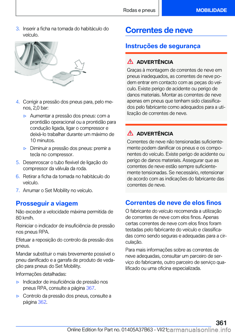 BMW M8 2022  Manual do condutor (in Portuguese) �3�.�I�n�s�e�r�i�r��a��f�i�c�h�a��n�a��t�o�m�a�d�a��d�o��h�a�b�i�t�á�c�u�l�o��d�o�v�e�
