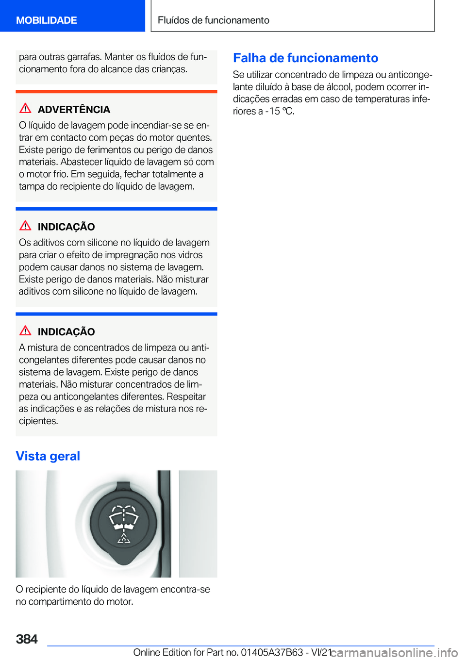 BMW M8 2022  Manual do condutor (in Portuguese) �p�a�r�a��o�u�t�r�a�s��g�a�r�r�a�f�a�s�.��M�a�n�t�e�r��o�s��f�l�u�