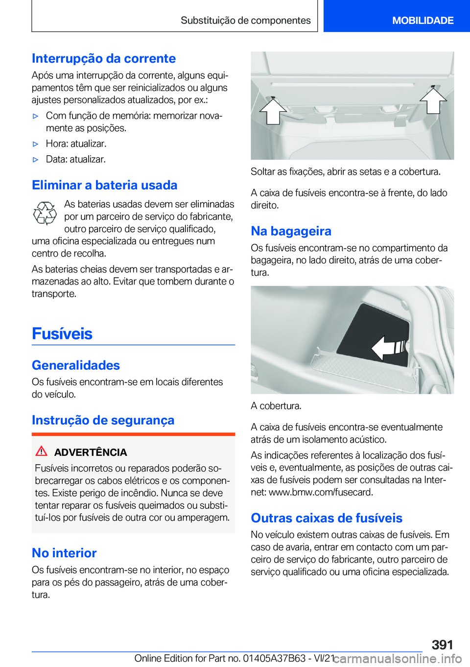 BMW M8 2022  Manual do condutor (in Portuguese) �I�n�t�e�r�r�u�p�