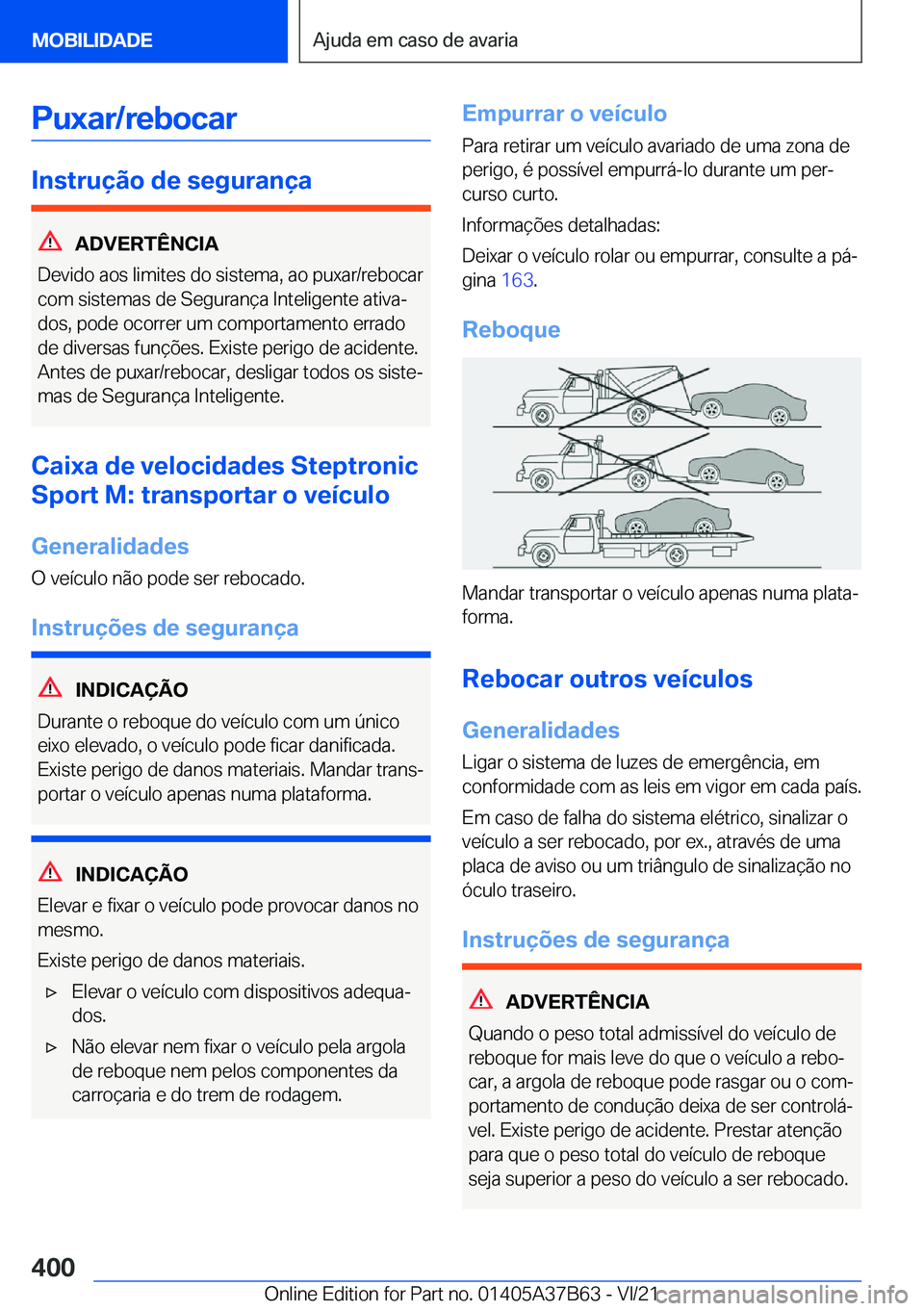 BMW M8 2022  Manual do condutor (in Portuguese) �P�u�x�a�r�/�r�e�b�o�c�a�r
�I�n�s�t�r�u�