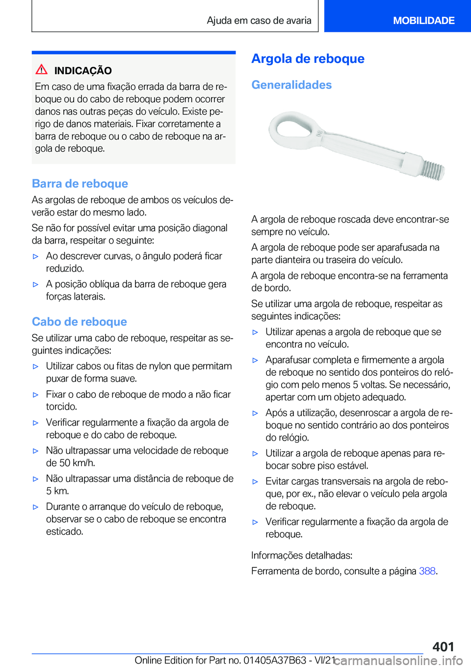 BMW M8 2022  Manual do condutor (in Portuguese) �I�N�D�I�C�A�