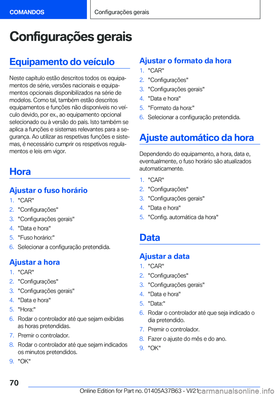 BMW M8 2022  Manual do condutor (in Portuguese) �C�o�n�f�i�g�u�r�a�
