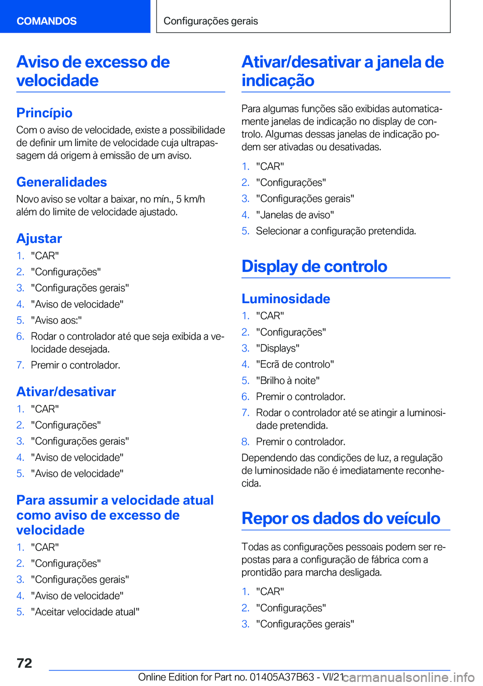 BMW M8 2022  Manual do condutor (in Portuguese) �A�v�i�s�o��d�e��e�x�c�e�s�s�o��d�e�v�e�l�o�c�i�d�a�d�e
�P�r�i�n�c�