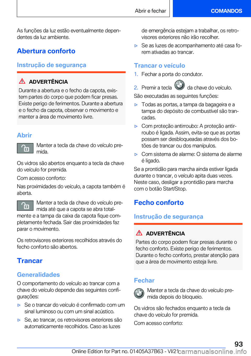 BMW M8 2022  Manual do condutor (in Portuguese) �A�s��f�u�n�