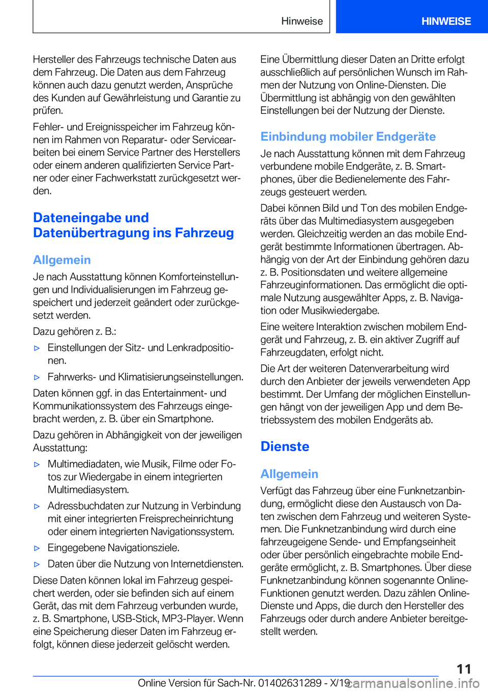 BMW M8 2020  Betriebsanleitungen (in German) �H�e�r�s�t�e�l�l�e�r��d�e�s��F�a�h�r�z�e�u�g�s��t�e�c�h�n�i�s�c�h�e��D�a�t�e�n��a�u�s�d�e�m��F�a�h�r�z�e�u�g�.��D�i�e��D�a�t�e�n��a�u�s��d�e�m��F�a�h�r�z�e�u�g�k�