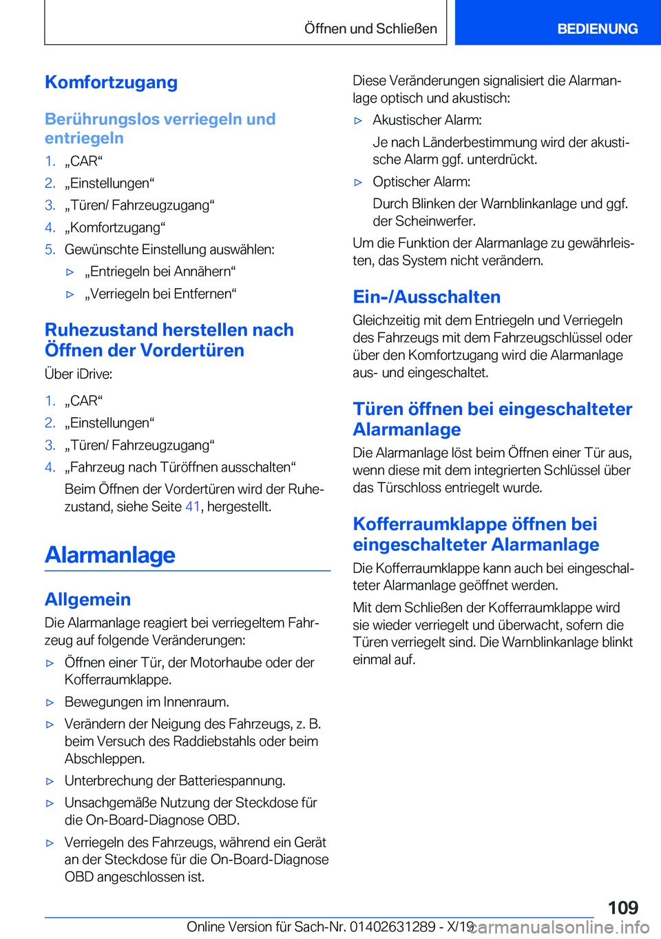 BMW M8 2020  Betriebsanleitungen (in German) �K�o�m�f�o�r�t�z�u�g�a�n�g
�B�e�r�