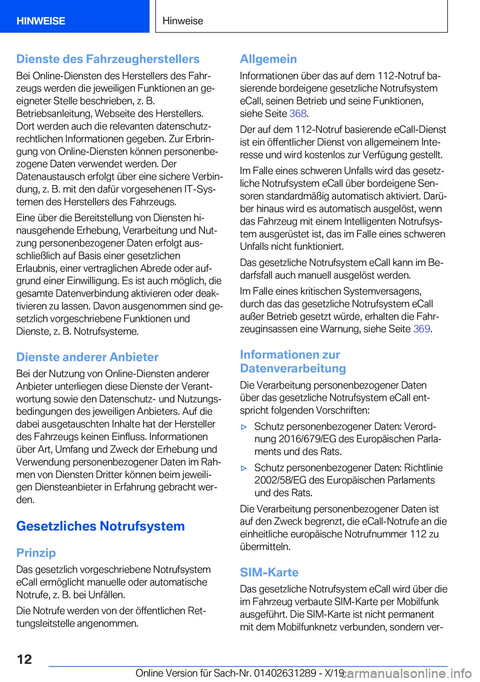 BMW M8 2020  Betriebsanleitungen (in German) �D�i�e�n�s�t�e��d�e�s��F�a�h�r�z�e�u�g�h�e�r�s�t�e�l�l�e�r�s�B�e�i��O�n�l�i�n�e�-�D�i�e�n�s�t�e�n��d�e�s��H�e�r�s�t�e�l�l�e�r�s��d�e�s��F�a�h�rj�z�e�u�g�s��w�e�r�d�e�n��d�i�e��j�e�w�e�i�l�i