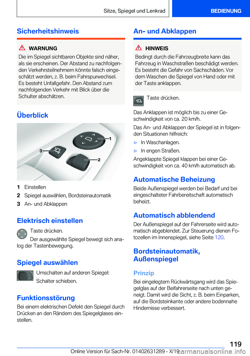 BMW M8 2020  Betriebsanleitungen (in German) �S�i�c�h�e�r�h�e�i�t�s�h�i�n�w�e�i�s
�W�A�R�N�U�N�G
�D�i�e��i�m��S�p�i�e�g�e�l��s�i�c�h�t�b�a�r�e�n��O�b�j�e�k�t�e��s�i�n�d��n�