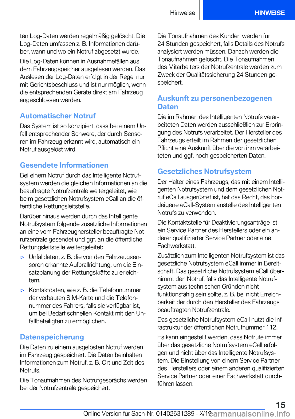 BMW M8 2020  Betriebsanleitungen (in German) �t�e�n��L�o�g�-�D�a�t�e�n��w�e�r�d�e�n��r�e�g�e�l�m�