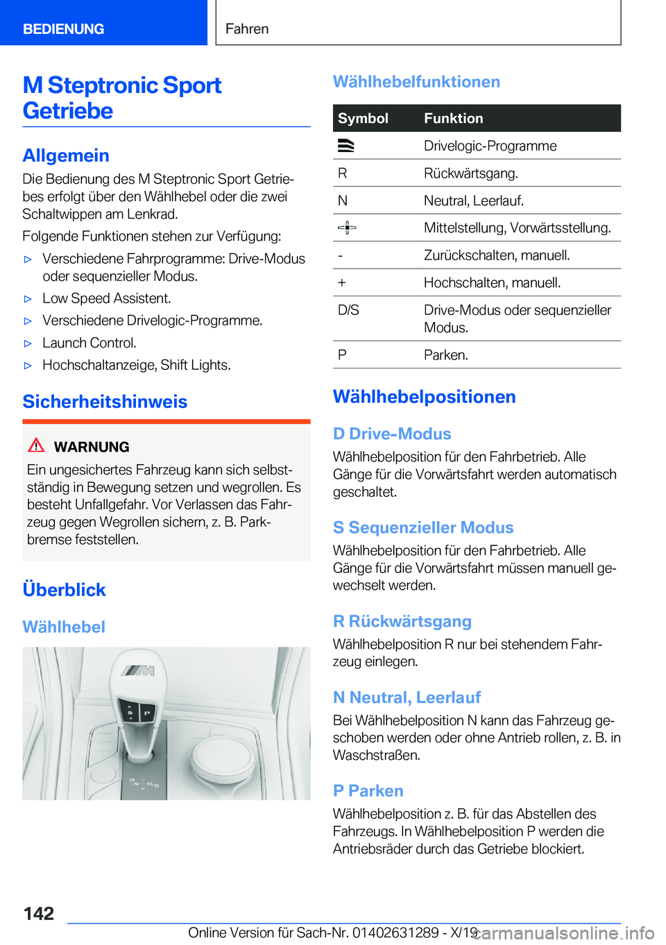 BMW M8 2020  Betriebsanleitungen (in German) �M��S�t�e�p�t�r�o�n�i�c��S�p�o�r�t�G�e�t�r�i�e�b�e
�A�l�l�g�e�m�e�i�n �D�i�e��B�e�d�i�e�n�u�n�g��d�e�s��M��S�t�e�p�t�r�o�n�i�c��S�p�o�r�t��G�e�t�r�i�ej
�b�e�s��e�r�f�o�l�g�t��