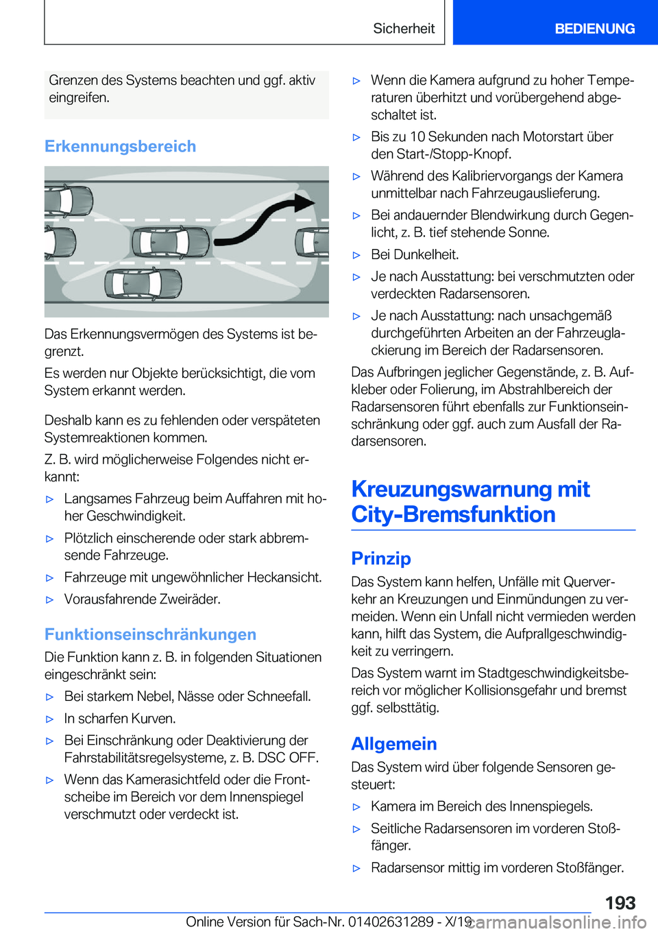 BMW M8 2020  Betriebsanleitungen (in German) �G�r�e�n�z�e�n��d�e�s��S�y�s�t�e�m�s��b�e�a�c�h�t�e�n��u�n�d��g�g�f�.��a�k�t�i�v�e�i�n�g�r�e�i�f�e�n�.
�E�r�k�e�n�n�u�n�g�s�b�e�r�e�i�c�h
�D�a�s��E�r�k�e�n�n�u�n�g�s�v�e�r�m�