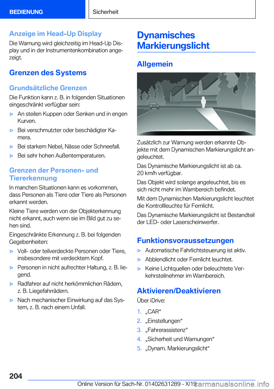 BMW M8 2020  Betriebsanleitungen (in German) �A�n�z�e�i�g�e��i�m��H�e�a�d�-�U�p��D�i�s�p�l�a�y
�D�i�e��W�a�r�n�u�n�g��w�i�r�d��g�l�e�i�c�h�z�e�i�t�i�g��i�m��H�e�a�d�-�U�p��D�i�sj �p�l�a�y��u�n�d��i�n��d�e�r��I�n�s�t�r�u�m�e�n�t�e�n