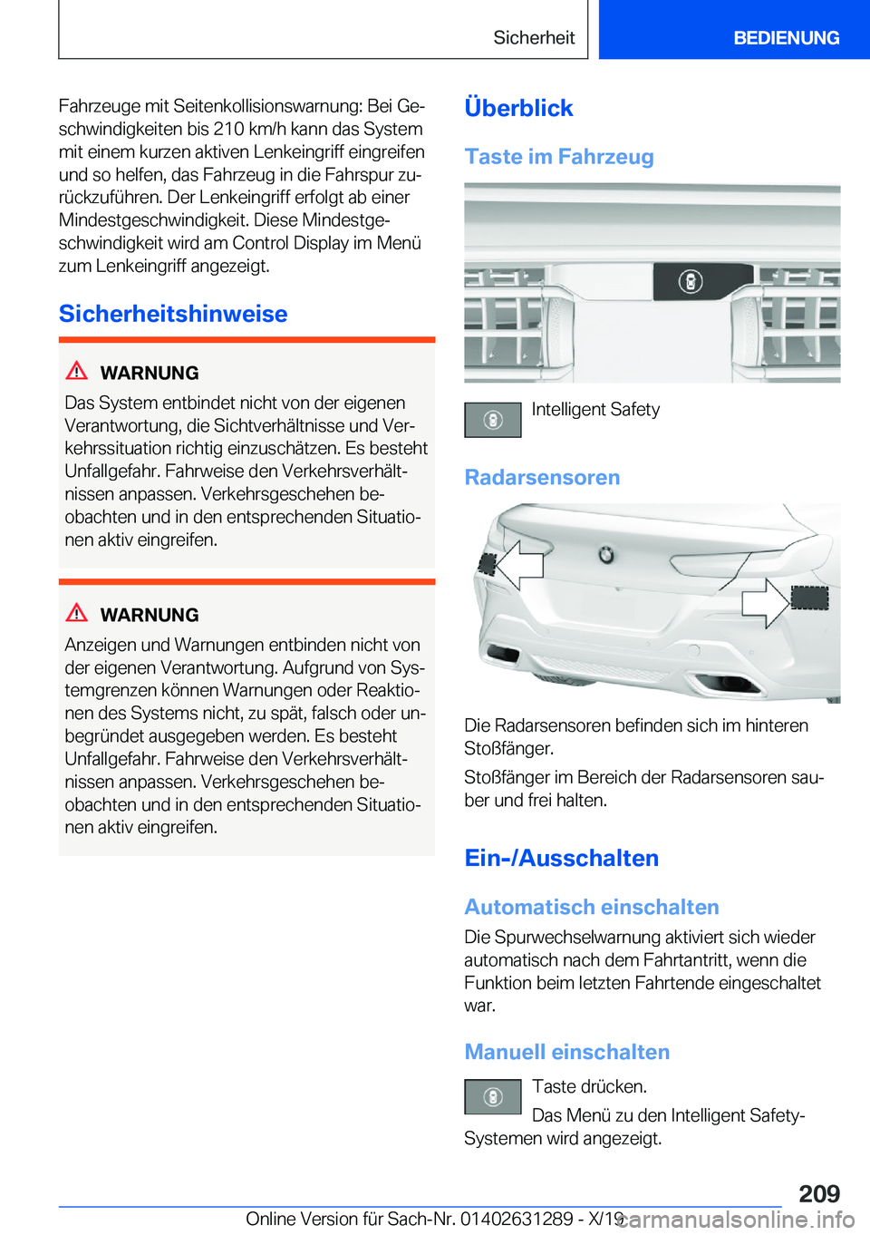 BMW M8 2020  Betriebsanleitungen (in German) �F�a�h�r�z�e�u�g�e��m�i�t��S�e�i�t�e�n�k�o�l�l�i�s�i�o�n�s�w�a�r�n�u�n�g�:��B�e�i��G�ej�s�c�h�w�i�n�d�i�g�k�e�i�t�e�n��b�i�s��2�1�0��k�m�/�h��k�a�n�n��d�a�s��S�y�s�t�e�m�m�i�t��e�i�n�e�m�