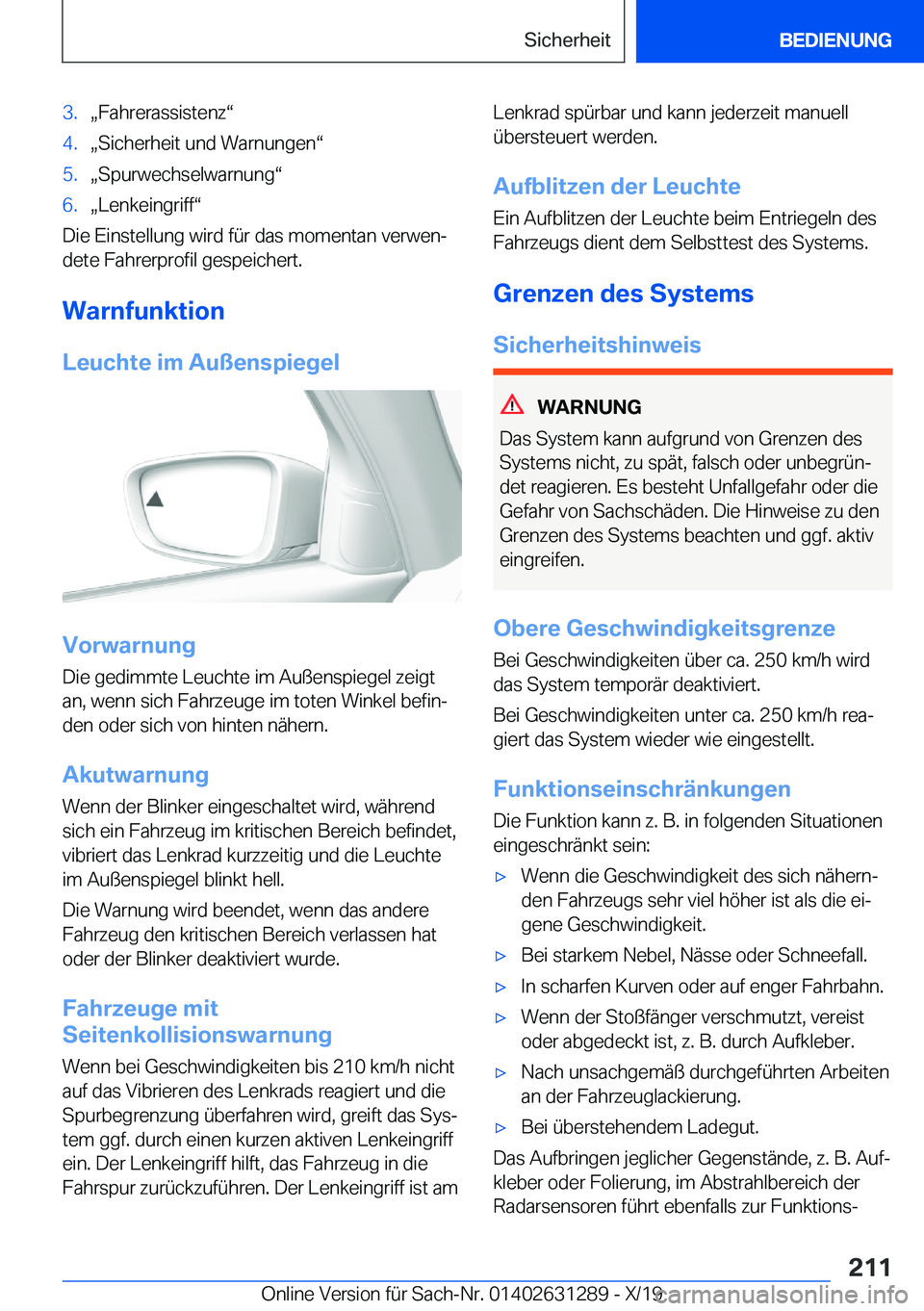 BMW M8 2020  Betriebsanleitungen (in German) �3�.x�F�a�h�r�e�r�a�s�s�i�s�t�e�n�zv�4�.x�S�i�c�h�e�r�h�e�i�t��u�n�d��W�a�r�n�u�n�g�e�nv�5�.x�S�p�u�r�w�e�c�h�s�e�l�w�a�r�n�u�n�gv�6�.x�L�e�n�k�e�i�n�g�r�i�f�fv
�D�i�e��E�i�n�s�t�e�l�l�u�n�