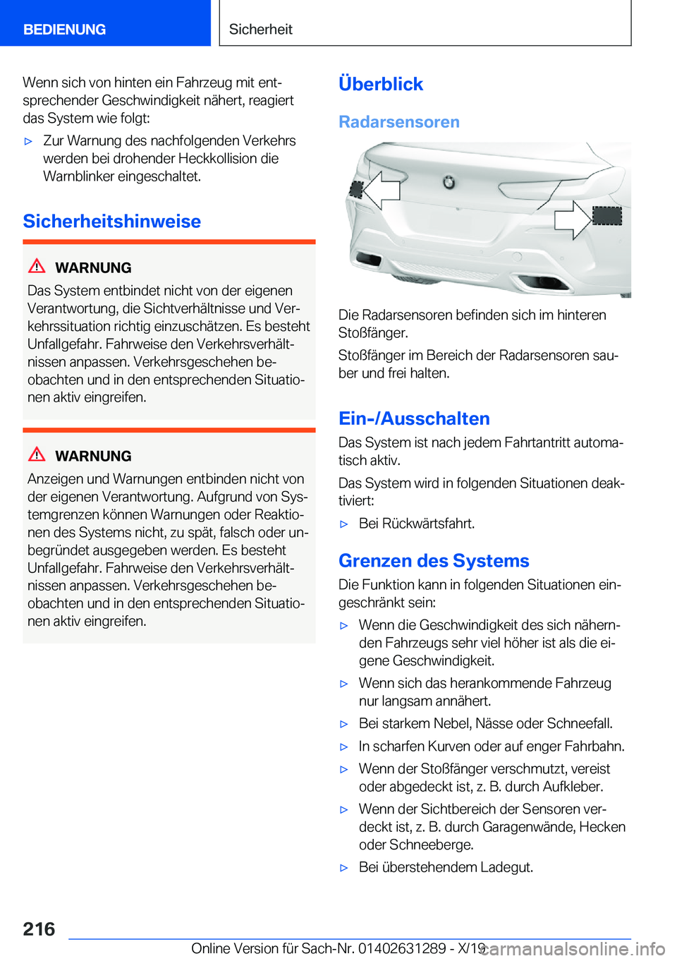 BMW M8 2020  Betriebsanleitungen (in German) �W�e�n�n��s�i�c�h��v�o�n��h�i�n�t�e�n��e�i�n��F�a�h�r�z�e�u�g��m�i�t��e�n�tj�s�p�r�e�c�h�e�n�d�e�r��G�e�s�c�h�w�i�n�d�i�g�k�e�i�t��n�