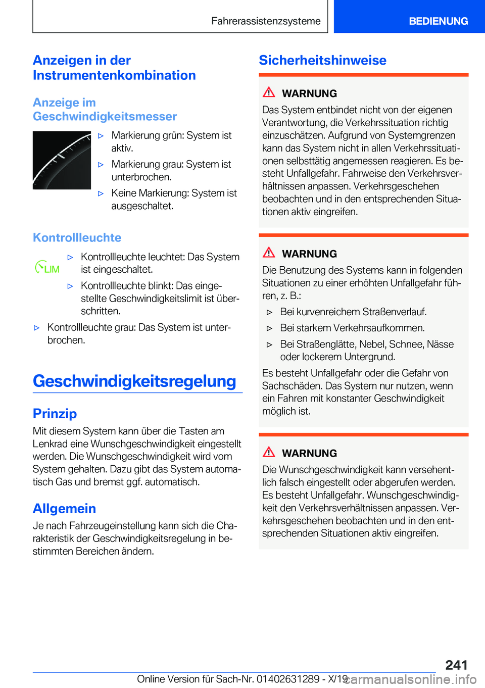 BMW M8 2020  Betriebsanleitungen (in German) �A�n�z�e�i�g�e�n��i�n��d�e�r
�I�n�s�t�r�u�m�e�n�t�e�n�k�o�m�b�i�n�a�t�i�o�n
�A�n�z�e�i�g�e��i�m
�G�e�s�c�h�w�i�n�d�i�g�k�e�i�t�s�m�e�s�s�e�r'x�M�a�r�k�i�e�r�u�n�g��g�r�