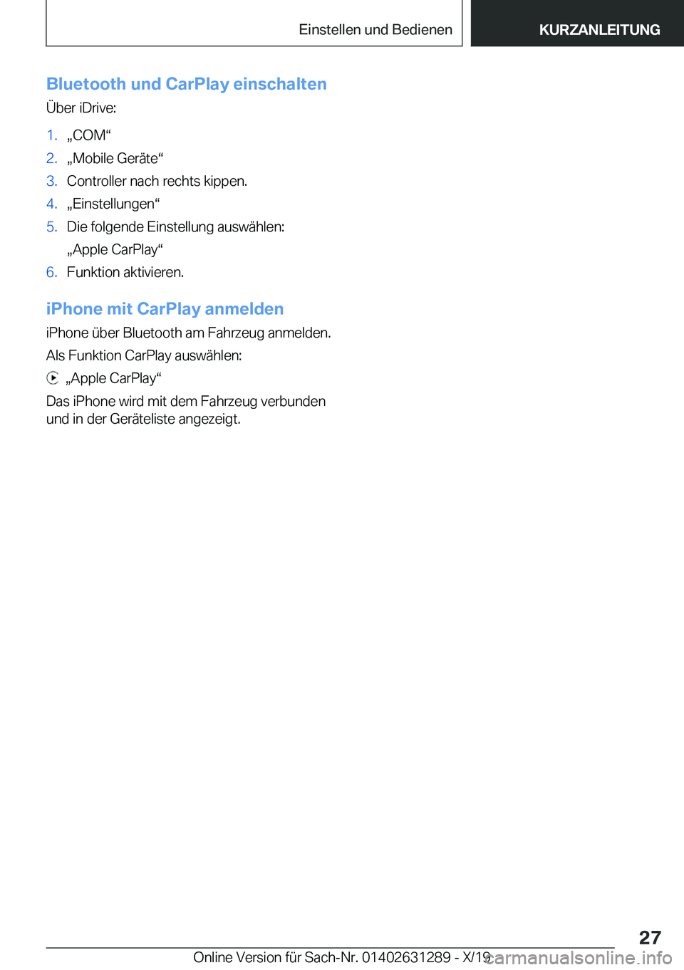 BMW M8 2020  Betriebsanleitungen (in German) �B�l�u�e�t�o�o�t�h��u�n�d��C�a�r�P�l�a�y��e�i�n�s�c�h�a�l�t�e�n�