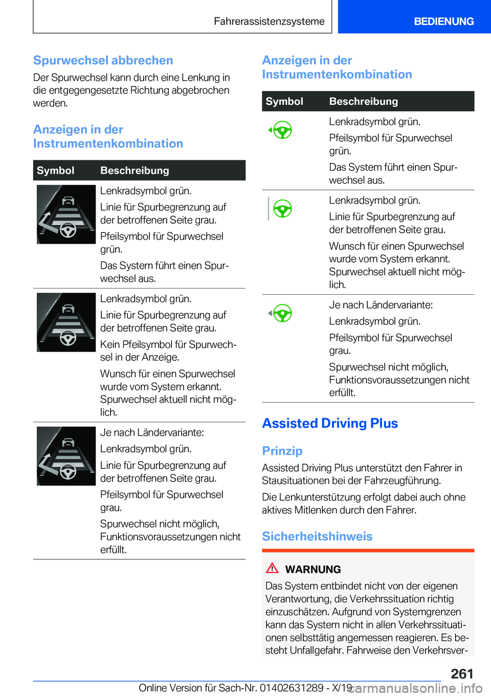 BMW M8 2020  Betriebsanleitungen (in German) �S�p�u�r�w�e�c�h�s�e�l��a�b�b�r�e�c�h�e�n�D�e�r��S�p�u�r�w�e�c�h�s�e�l��k�a�n�n��d�u�r�c�h��e�i�n�e��L�e�n�k�u�n�g��i�n
�d�i�e��e�n�t�g�e�g�e�n�g�e�s�e�t�z�t�e��R�i�c�h�t�u�n�g��a�b�g�e�b�r�