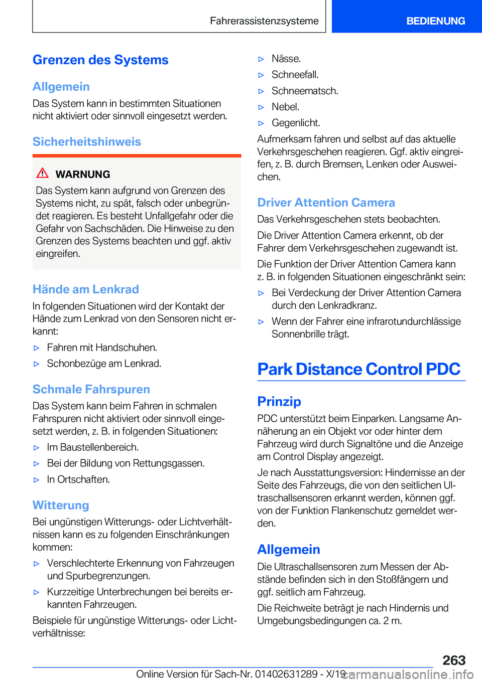 BMW M8 2020  Betriebsanleitungen (in German) �G�r�e�n�z�e�n��d�e�s��S�y�s�t�e�m�s�A�l�l�g�e�m�e�i�n�D�a�s��S�y�s�t�e�m��k�a�n�n��i�n��b�e�s�t�i�m�m�t�e�n��S�i�t�u�a�t�i�o�n�e�n
�n�i�c�h�t��a�k�t�i�v�i�e�r�t��o�d�e�r��s�i�n�n�v�o�l�l��