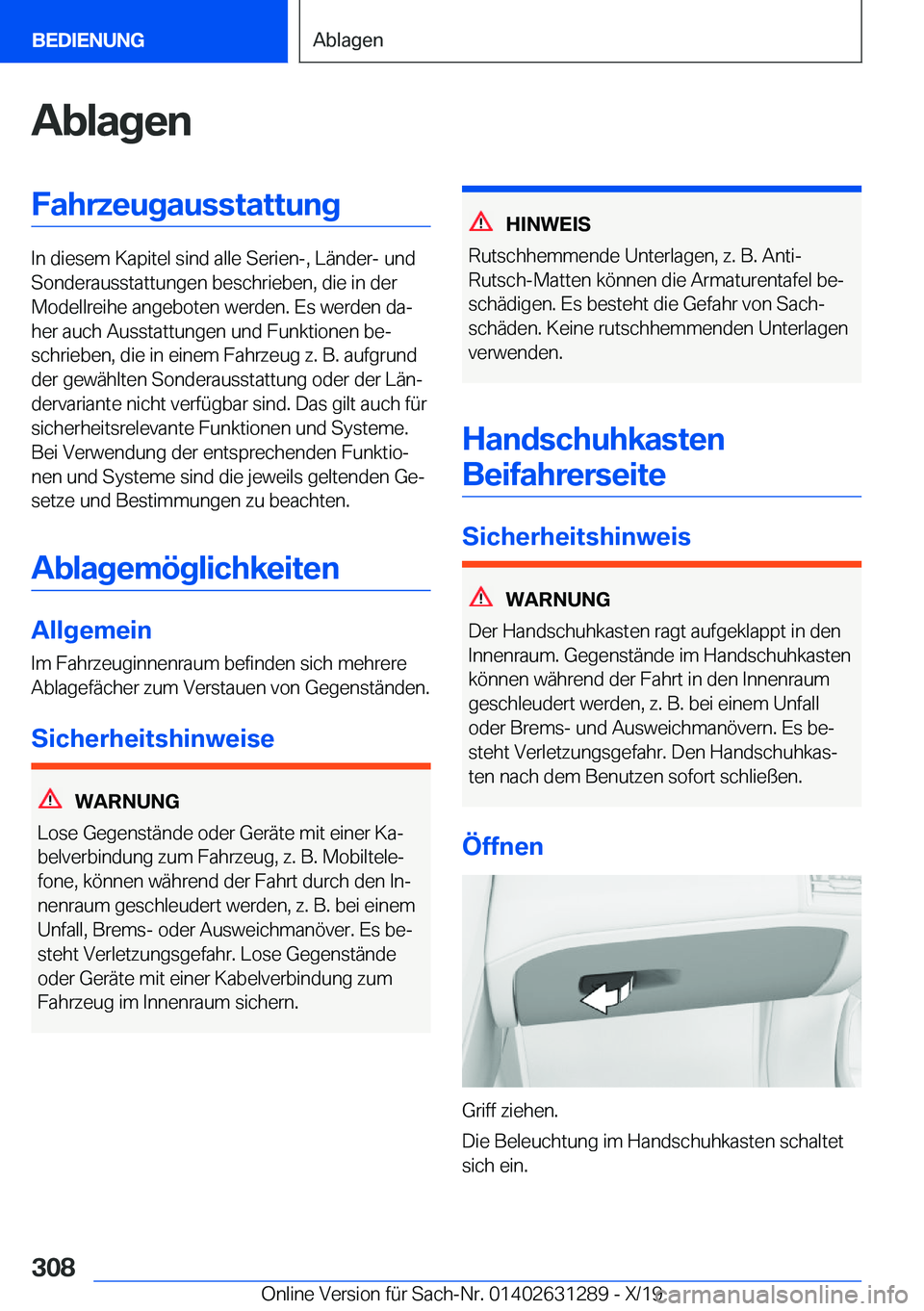 BMW M8 2020  Betriebsanleitungen (in German) �A�b�l�a�g�e�n�F�a�h�r�z�e�u�g�a�u�s�s�t�a�t�t�u�n�g
�I�n��d�i�e�s�e�m��K�a�p�i�t�e�l��s�i�n�d��a�l�l�e��S�e�r�i�e�n�-�,��L�