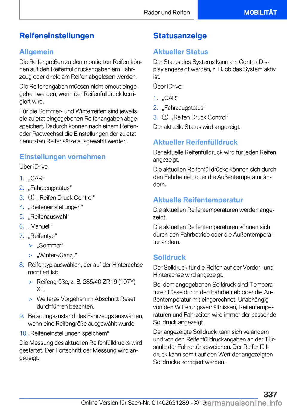 BMW M8 2020  Betriebsanleitungen (in German) �R�e�i�f�e�n�e�i�n�s�t�e�l�l�u�n�g�e�n�A�l�l�g�e�m�e�i�n�D�i�e��R�e�i�f�e�n�g�r�