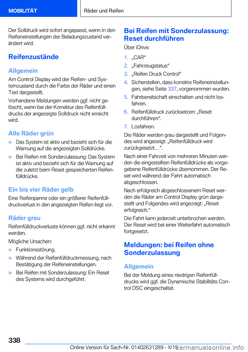 BMW M8 2020  Betriebsanleitungen (in German) �D�e�r��S�o�l�l�d�r�u�c�k��w�i�r�d��s�o�f�o�r�t��a�n�g�e�p�a�s�s�t�,��w�e�n�n��i�n��d�e�n�R�e�i�f�e�n�e�i�n�s�t�e�l�l�u�n�g�e�n��d�e�r��B�e�l�a�d�u�n�g�s�z�u�s�t�a�n�d��v�e�rj�